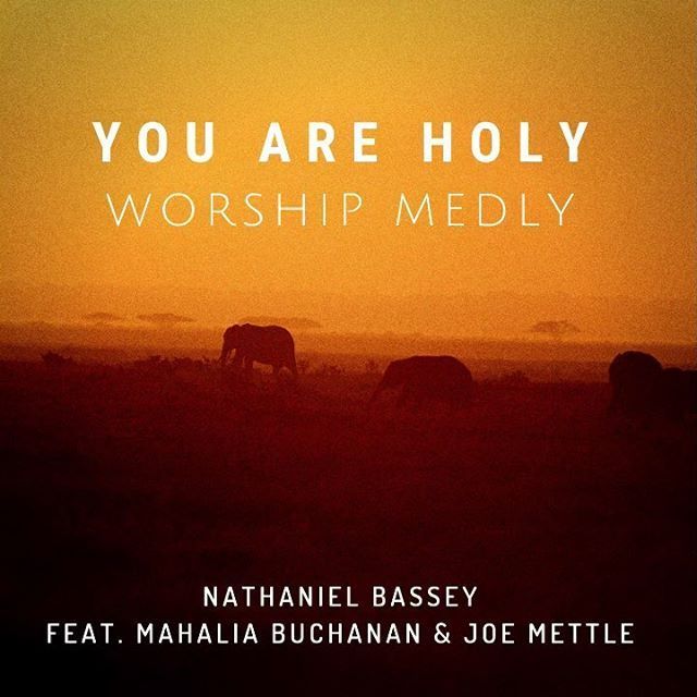 You Are Holy By Nathaniel Bassey