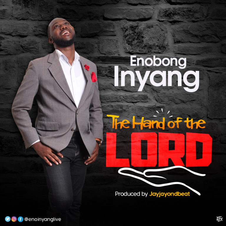 The Hand of the Lord By Enobong Inyang