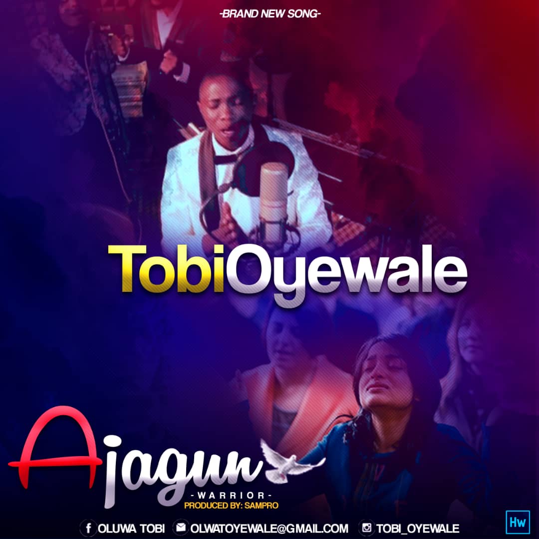 Tobi Oyewale - AJAGUN