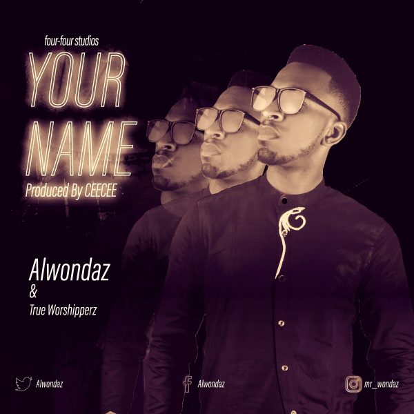 Alwondaz – Your Name