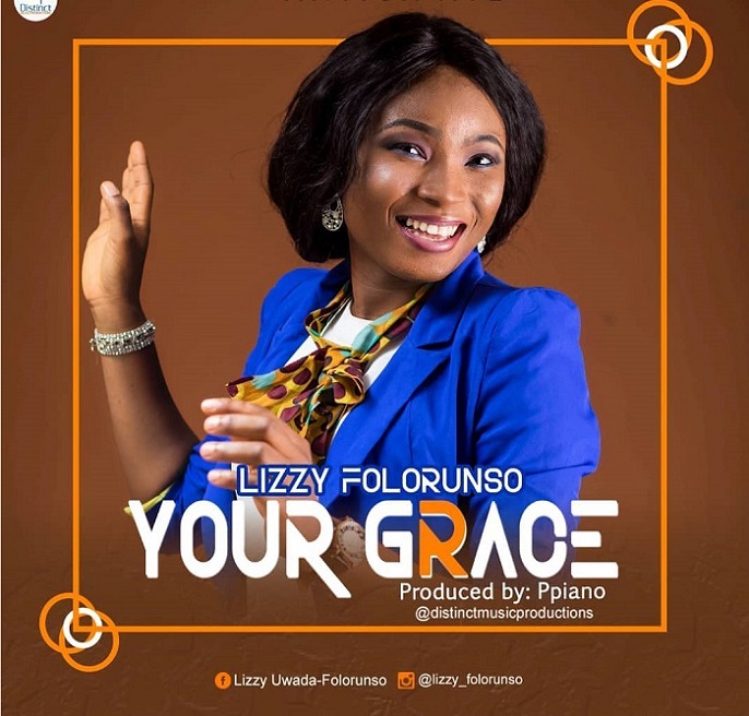 Lizzy Folorunso – Your Grace