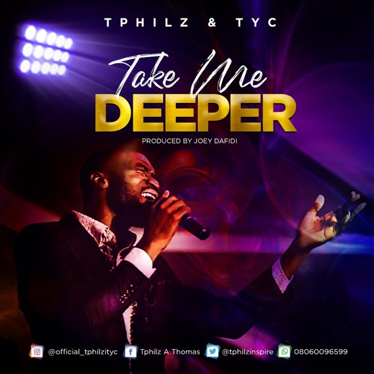 Take Me Deeper By T-Philz