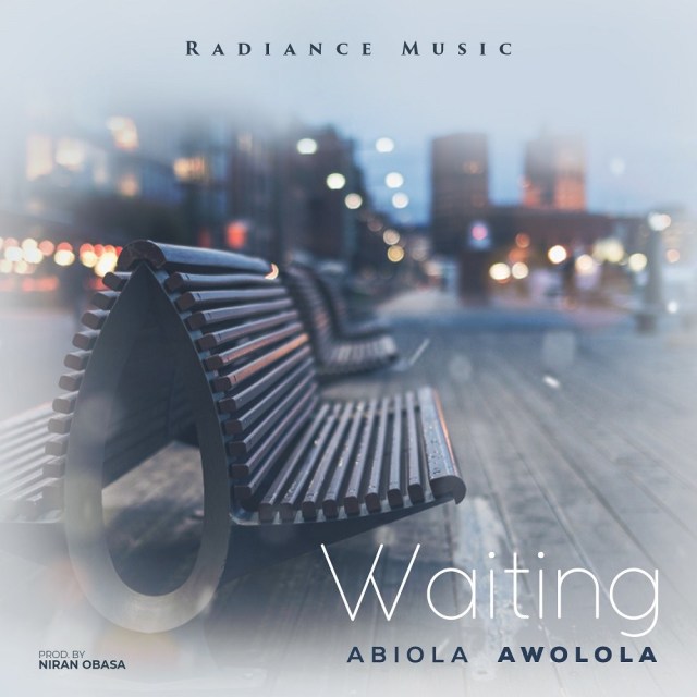 Abiola Awolola – Waiting