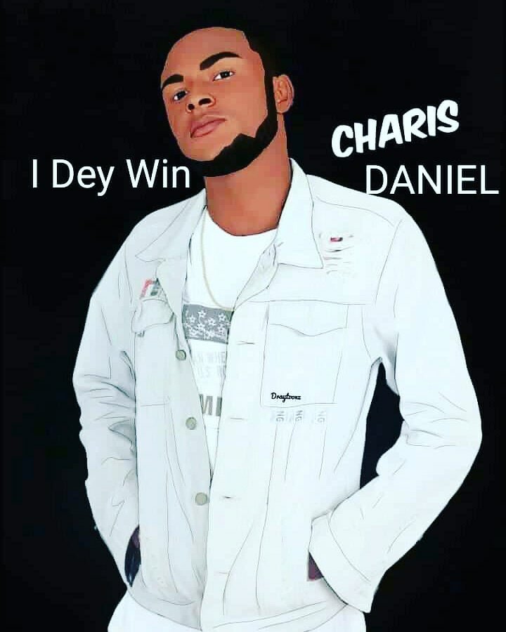 Charis Daniel – I Dey Win