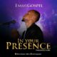 EmmyGospel - In Your Presence