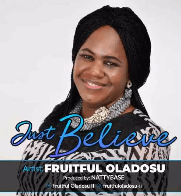 Fruitful Oladosu – Just Believe
