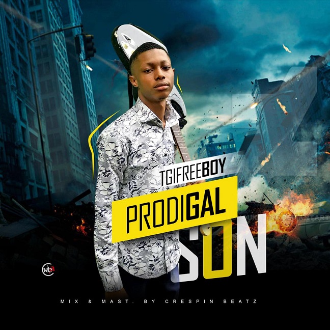 TGIFreeboy - Prodigal Son