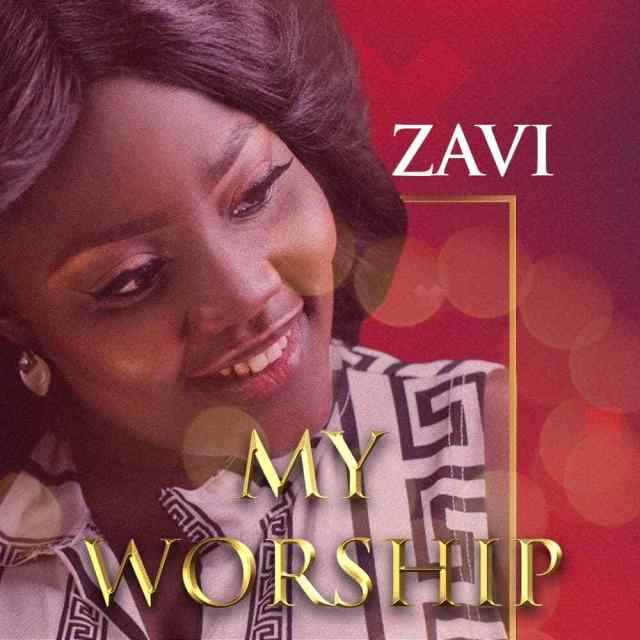 Zavi – My Worship