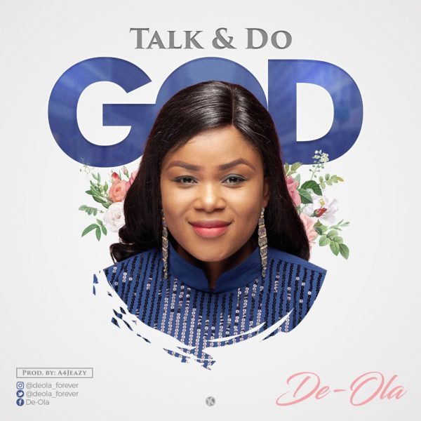 DE OLA TALK AND DO GOD