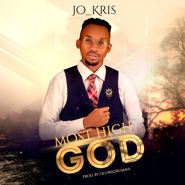 Jo Kris – Most High God