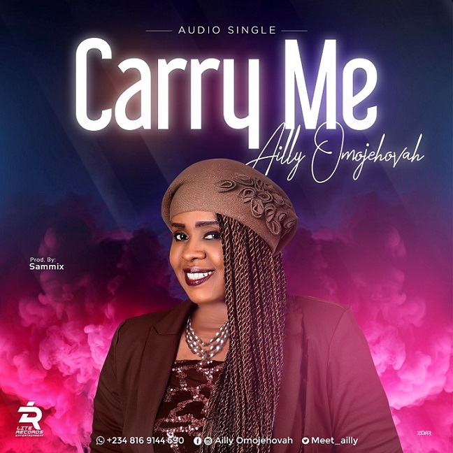 AILLY OMOJEHOVAH - CARRY ME