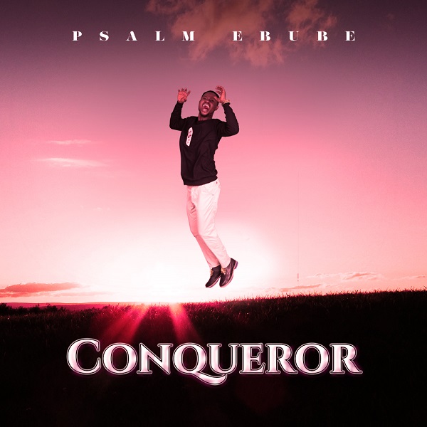 download Psalm Ebube – Conqueror (Ajagunsegun)