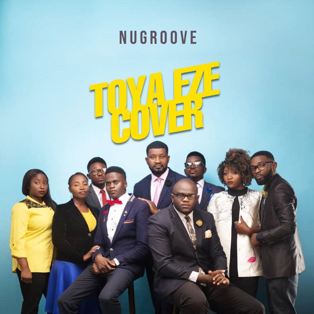 Toya Eze (Cover) By NuGroove