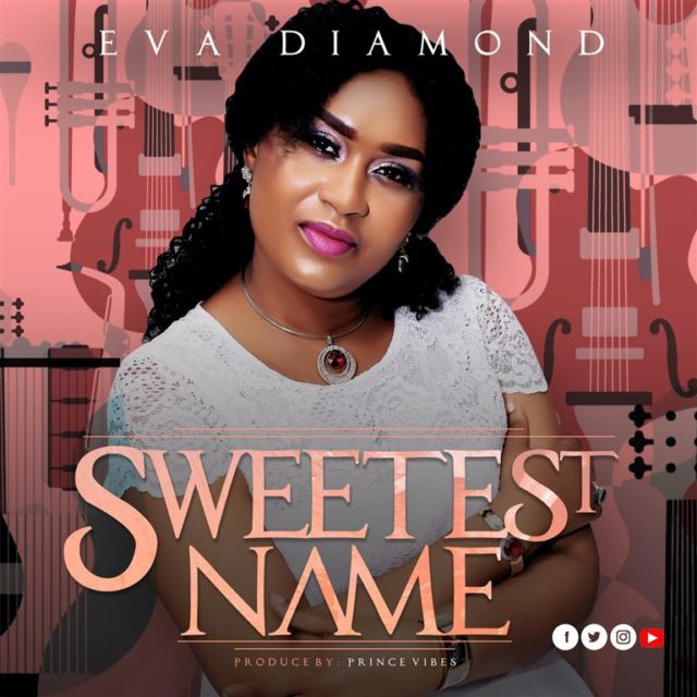 Eva Diamond – Sweetest Name