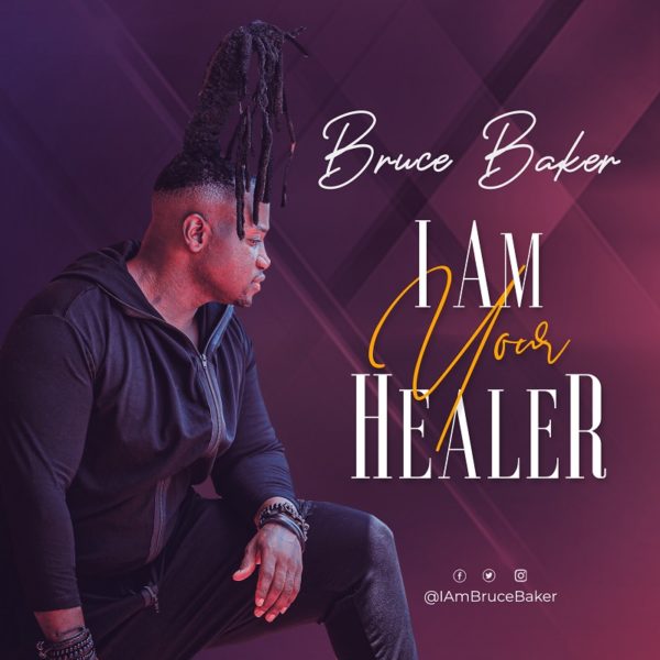 Bruce Baker – I am Your Healer download