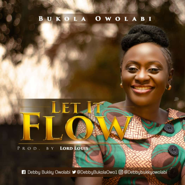 Bukola Owolabi - Let It Flow