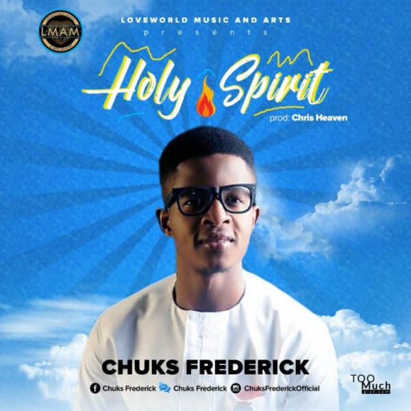Chuks Frederick – Holy Spirit