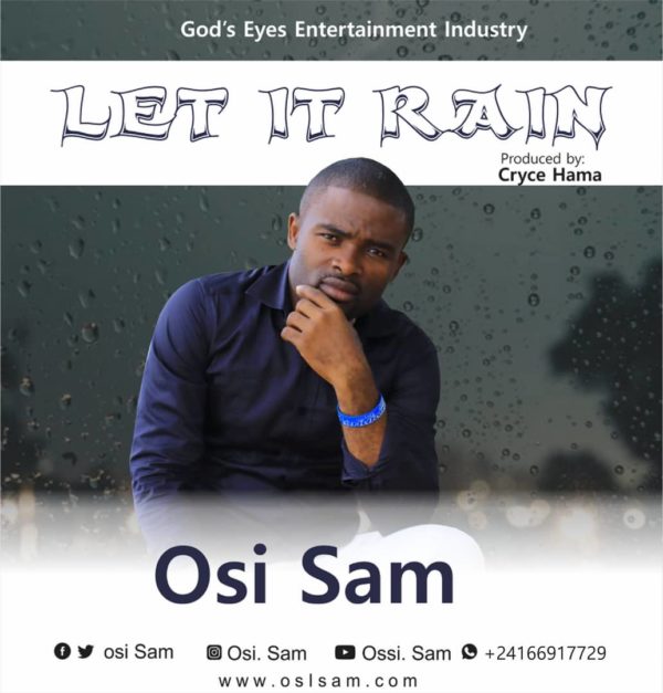 Let It Rain By Osi Sam