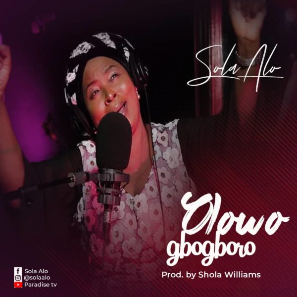 Sola Alo – Olowogbogboro