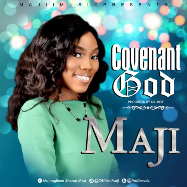 Covenant God By Maji