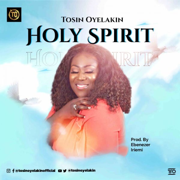 Holy Spirit - Tosin Oyelakin