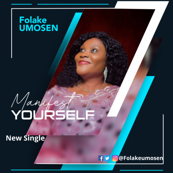 MANIFEST YOURSELF By Folake Umosen