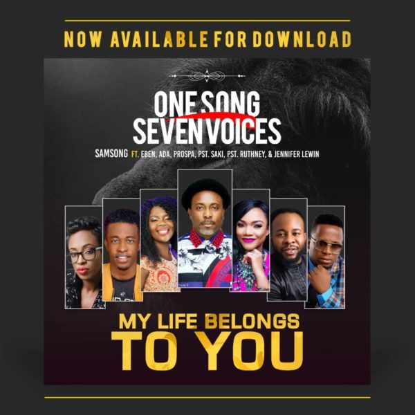 My Life Belongs to You feat. Eben, Ada Ehi-Moses, Prospa Ochimana, Pastor Saki and Pastor Ruthney
