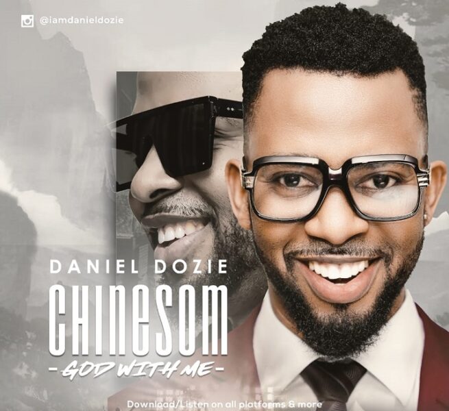 Download Daniel Dozie - Chinesom