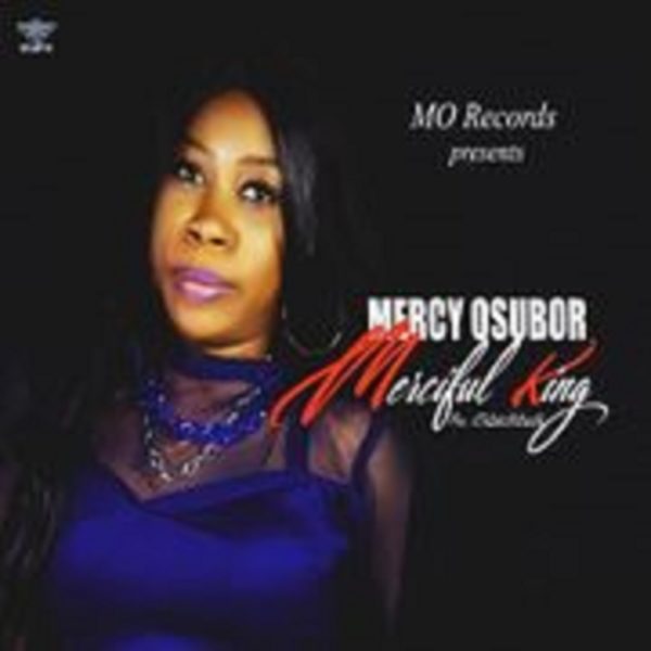 Merciful King By Mercy Osubor