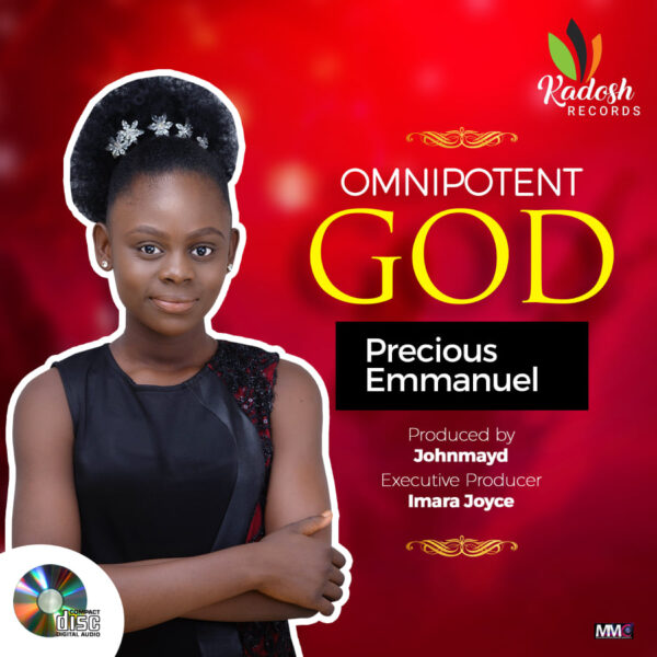 Omnipotent God - Miss Precious Emmanuel