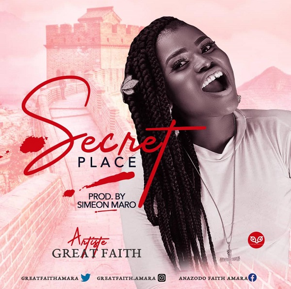 Secret Place -  Great Faith