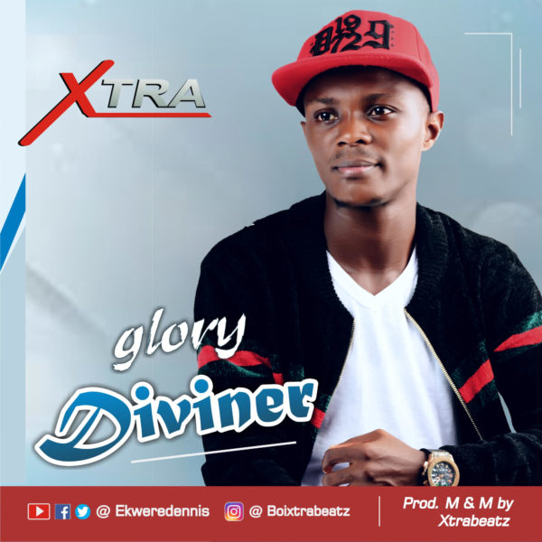 Xtra - Glory Diviner