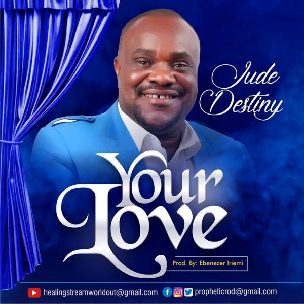 YOUR LOVE BY JUDE DESTINY