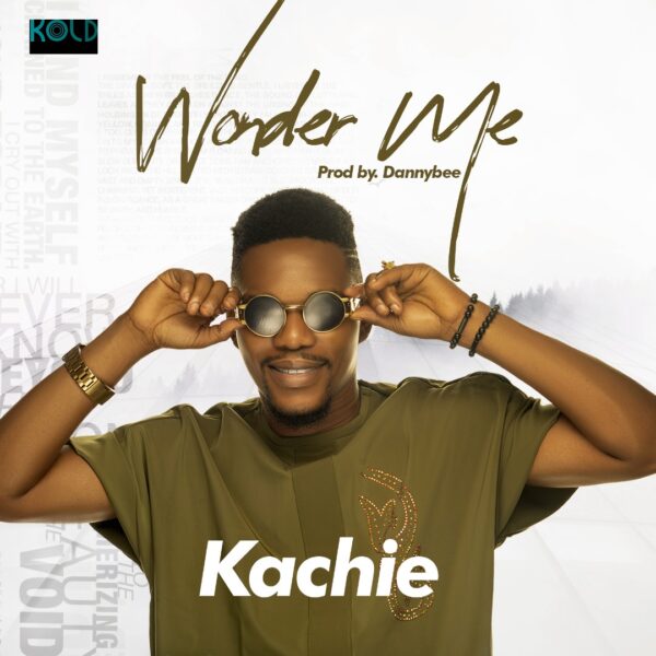 Wonder Me By Kachie