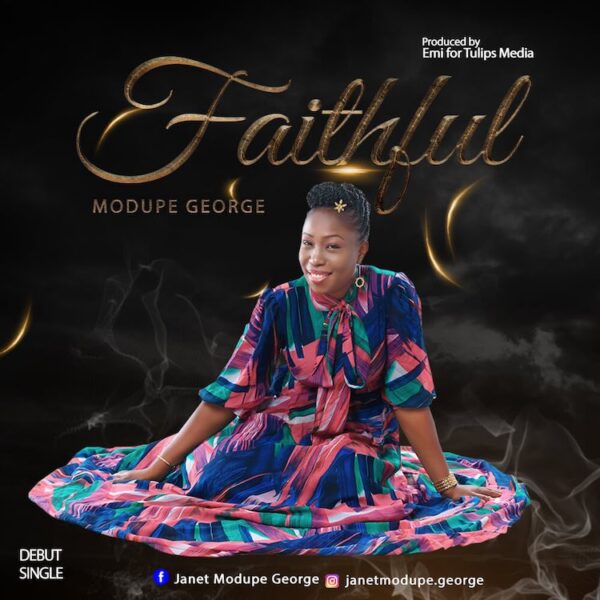 Modupe George – Faithful