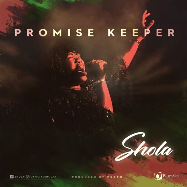Shola – Promise Keeper
