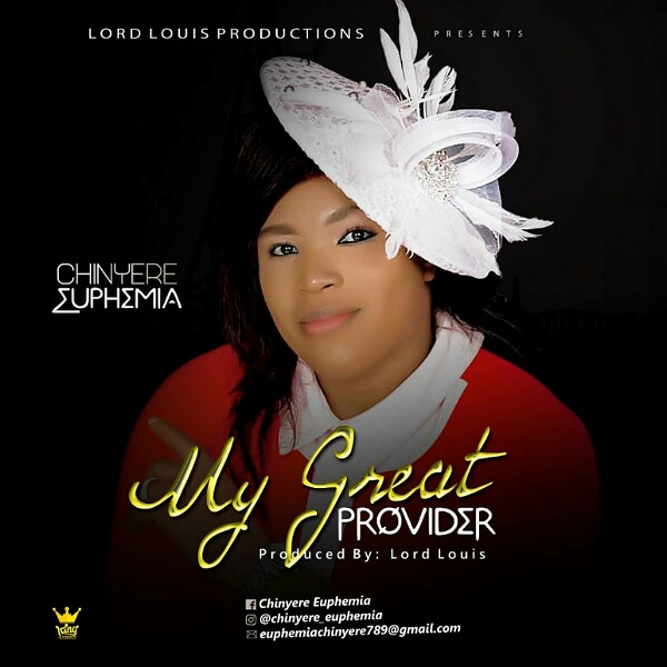 My Great Provider - Chinyere Euphemia