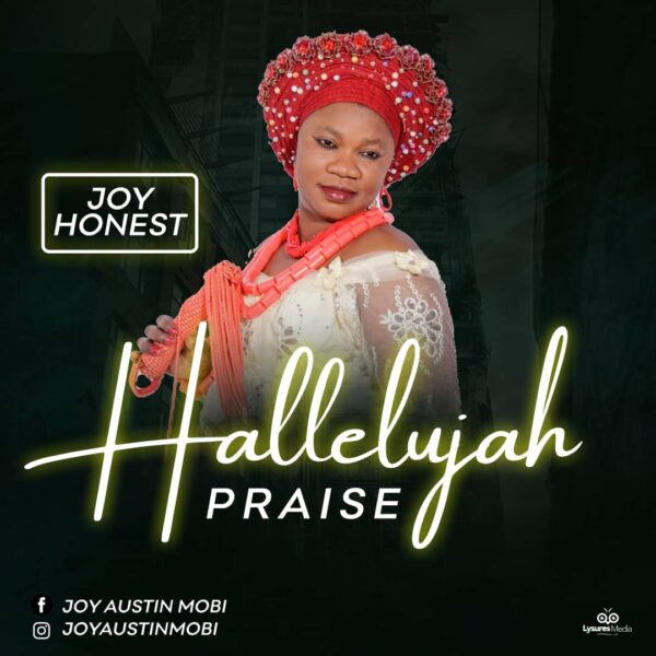 Halleluyah Praise - Joy Honest