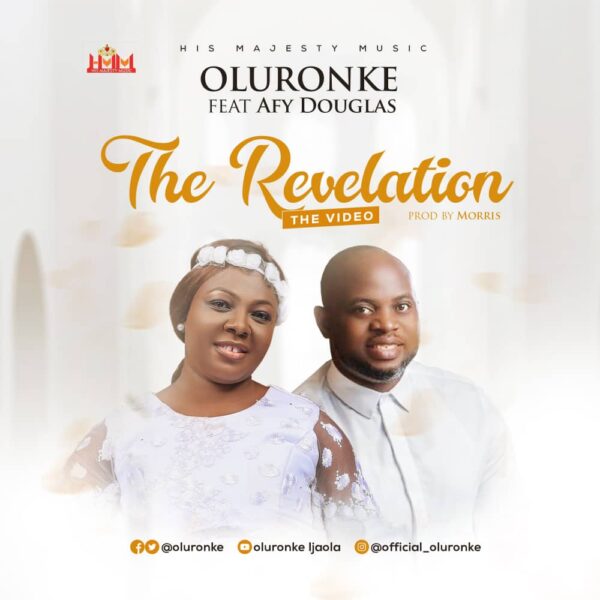 Oluronke - The Revelation Feat. Afy Douglas