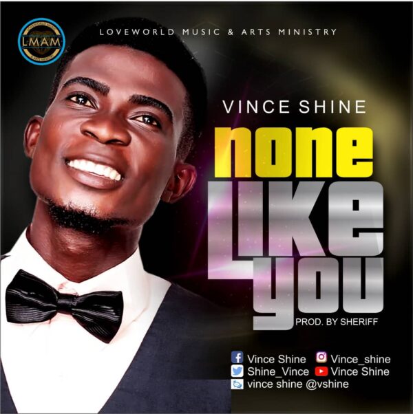 Vince Shine - NONE LIKE YOU