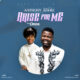 Arise For Me - Anthony Adoki Feat. Onos Ariyo