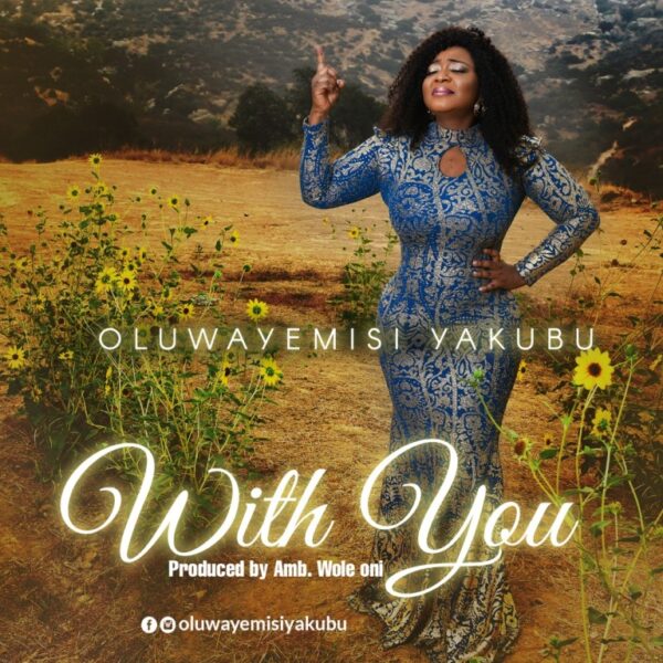 With You - Oluwayemisi Yakubu