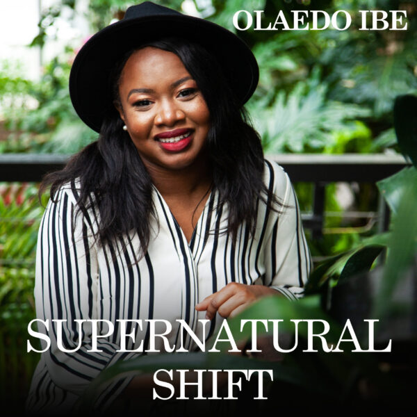 SUPERNATURAL SHIFT - Olaedo Ibe