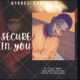 Secure In You - Ayodeji Sampraiz