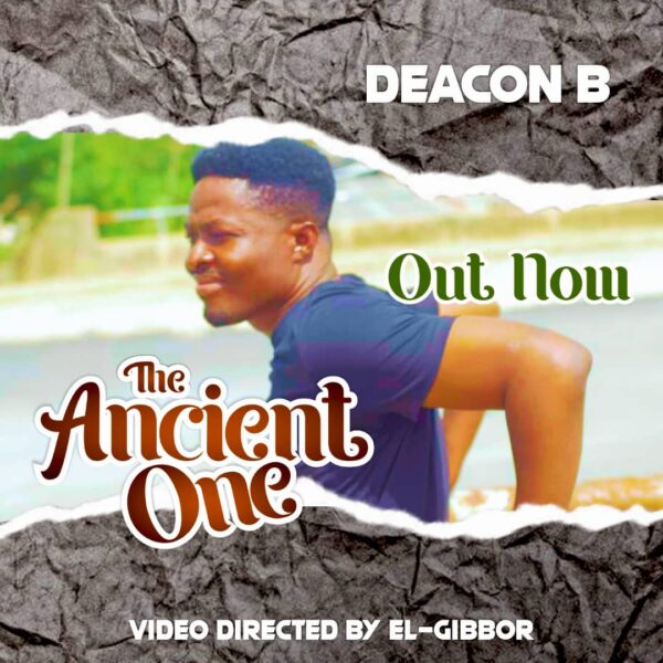 Deacon B - The Ancient One