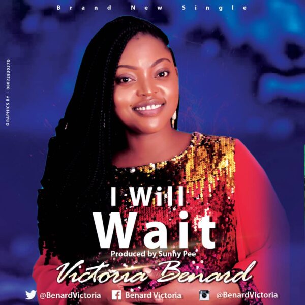 I will Wait - Victoria Benard