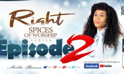 Stella Riverz Online Worship Event “The Right Spices of Worship” Episode 2
