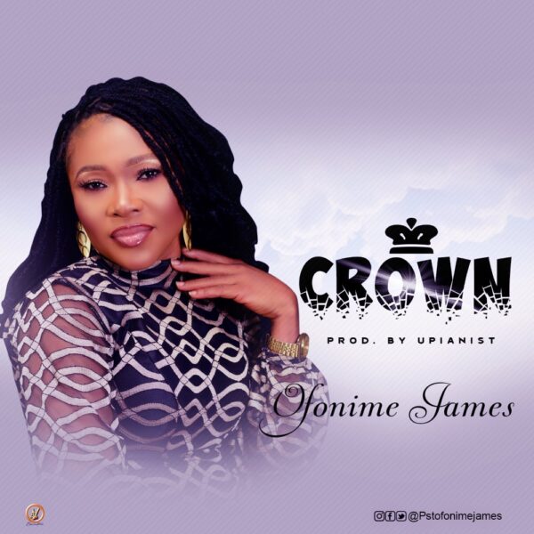 Download CROWN - Pastor Ofonime James