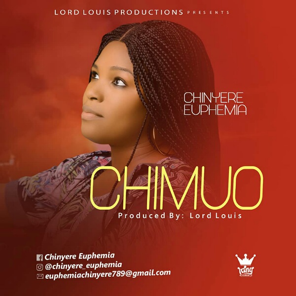 Chinyere Euphemia - CHIMUO (My God)