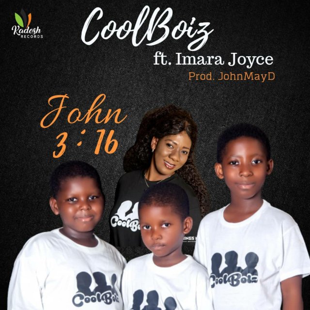 CoolBoiz - John 3-16 ft. Imara Joyce